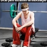 Dicas para iniciantes na musculação - Academia