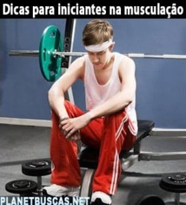 Dicas para iniciantes na musculação - Academia