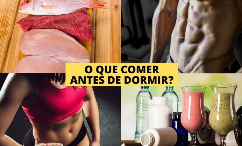 o que comer antes de dormir alimentos ceia massa muscular